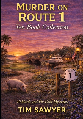 Murder on Route 1 Ten Book Collection: 10 Hank and Flo Cozy Mysteries