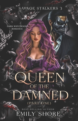 Queen of the Damned: Part One