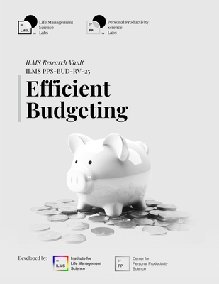 ILMS Research Vault - Efficient Budgeting (PPS-EBU-RV-25)
