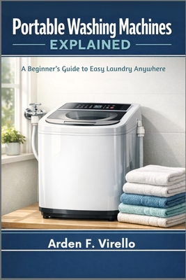 Portable Washing Machines Explained: A Beginner's Guide to Easy Laundry Anywhere