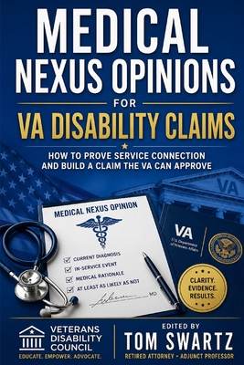 Medical Nexus Opinions for VA Disability Claims: How to Prove Service Connection and Build a Claim the VA Can Approve