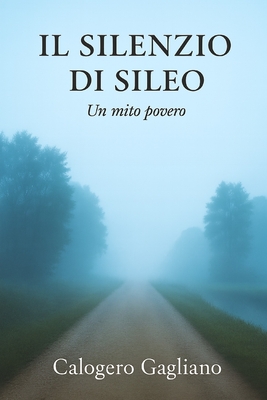Il silenzio di Sileo: Un mito povero