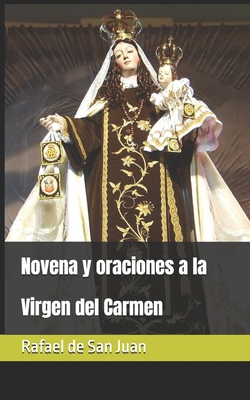 Novena y oraciones a la Virgen del Carmen