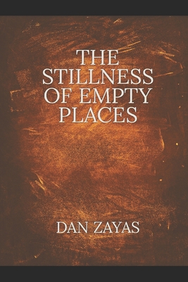 The Stillness of Empty Places