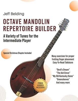 Octave Mandolin Repertoire Builder: A Variety of Tunes for the Intermediate Player