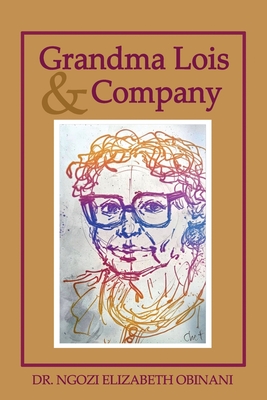 Grandma Lois & Company