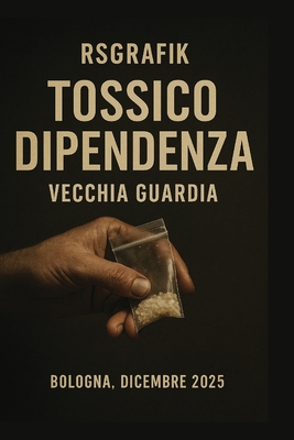 Tossicodipendenza: Vecchia guardia