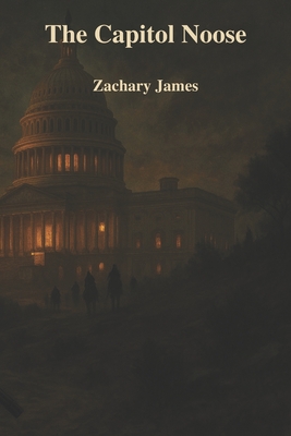 The Dust Creek Series: The Capitol Noose