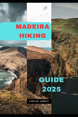 Madeira Hiking Guide 2025