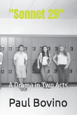 "Sonnet 29": A Drama in Two Acts