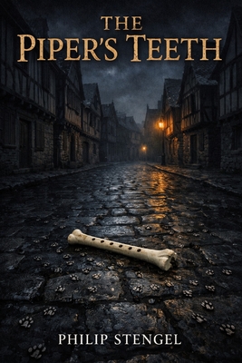 The Piper's Teeth