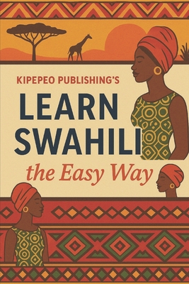 Learn Swahili the Easy Way