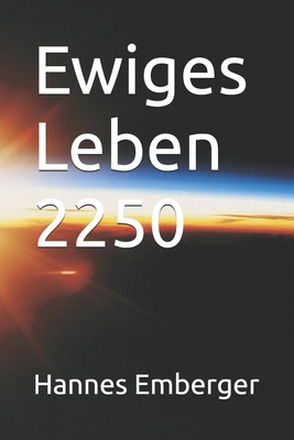 Ewiges Leben 2250