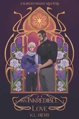 An Inkredible Love: A Sucker For Love Mystery