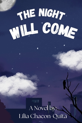 The night will come