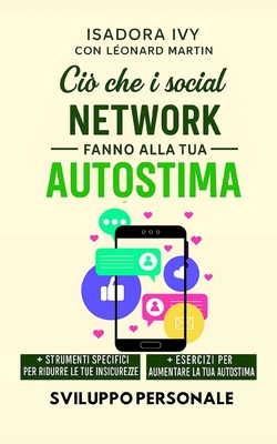 Ciò che i social network fanno alla tua autostima