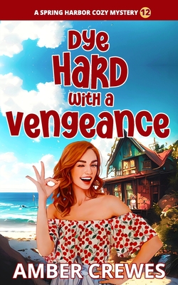 Dye Hard with a Vengeance