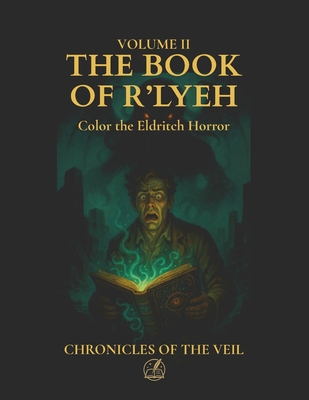 The Book of R'lyeh: An illustrated narrative from the Abyss