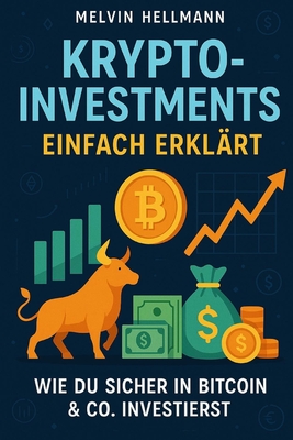 Krypto-Investments einfach erklärt - Wie du sicher in Bitcoin & Co. investierst