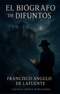 El biógrafo de difuntos