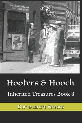 Hoofers & Hooch: Inherited Treasures Book 3