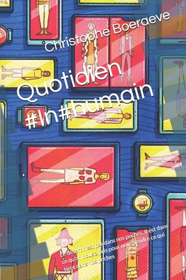 Le Quotidien #In#humain: Le désert n'est pas dans nos poches. Il est dans ce qu'on nous a pris pour nous vendre ce qui tient dans nos poches