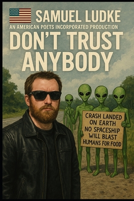 Don't Trust Anybody