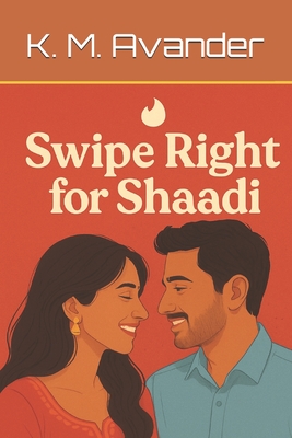 Swipe Right for Shaadi