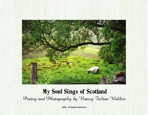 My Soul Sings of Scotland