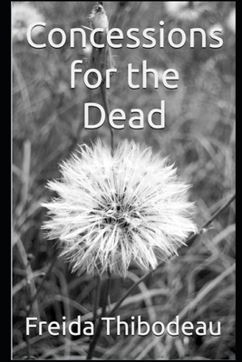 Concessions for the Dead