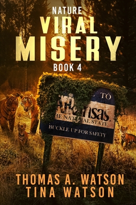 Viral Misery: Nature (Book 4)