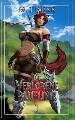 Die Verlorene Blutlinie: Ein Isekai Harem Abenteuer