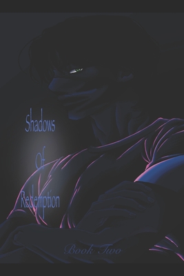 Shadows of Redemption