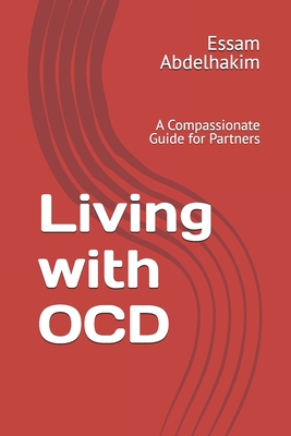 Living with OCD: A Compassionate Guide for Partners
