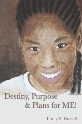 Destiny Purpose & Plans For Me