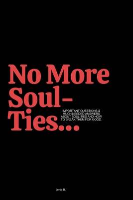 No More Soul-Ties