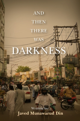 And Then There Was Darkness.
