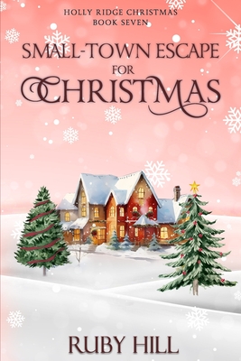 Small-Town Escape for Christmas