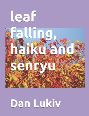 leaf falling, haiku and senryu