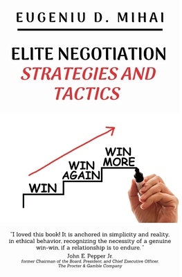 Elite Negotiation Strategies and Tactics