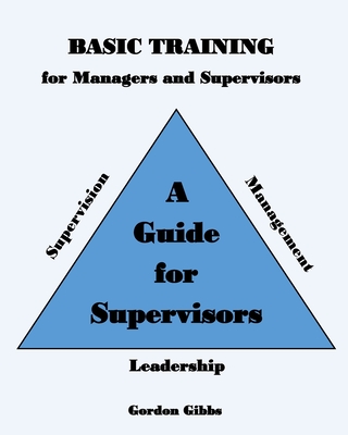 BASIC TRAINING for Managers and Supervisors