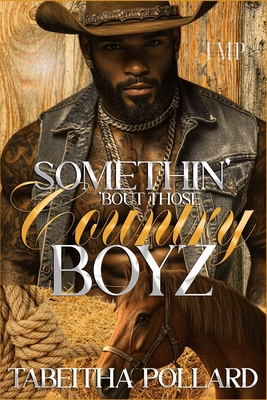 Somethin' Bout Those Country Boyz