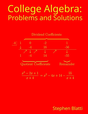 College Algebra: Problems and Solutions