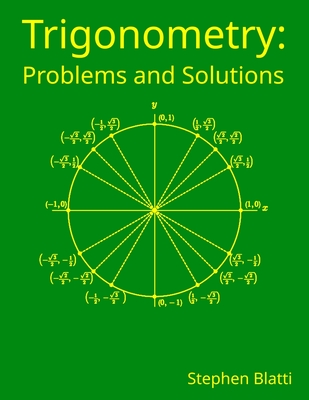 Trigonometry: Problems and Solutions
