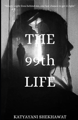 THE 99th LIFE