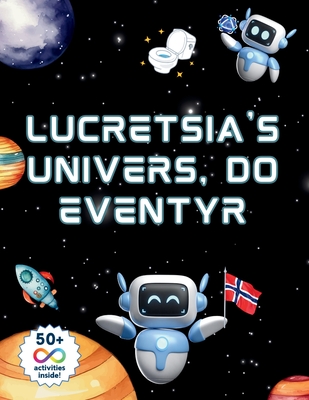Lucretsia's univers, do eventyr
