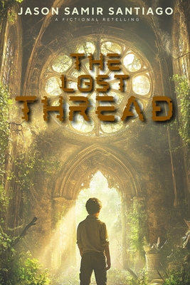 The Lost Thread