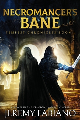 Necromancer's Bane: A Fantasy LitRPG/GameLIT adventure: Tempest Chronicles Book 1