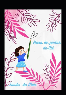 Pintando com Alé -Fundo do Mar: Fundo do Mar