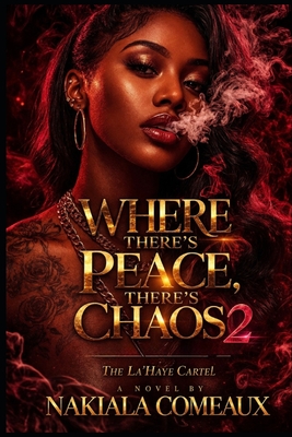 Where There's Peace, There's Chaos 2